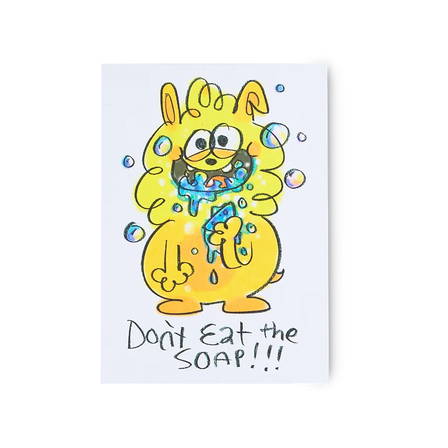 Don't Eat the Soap!!!