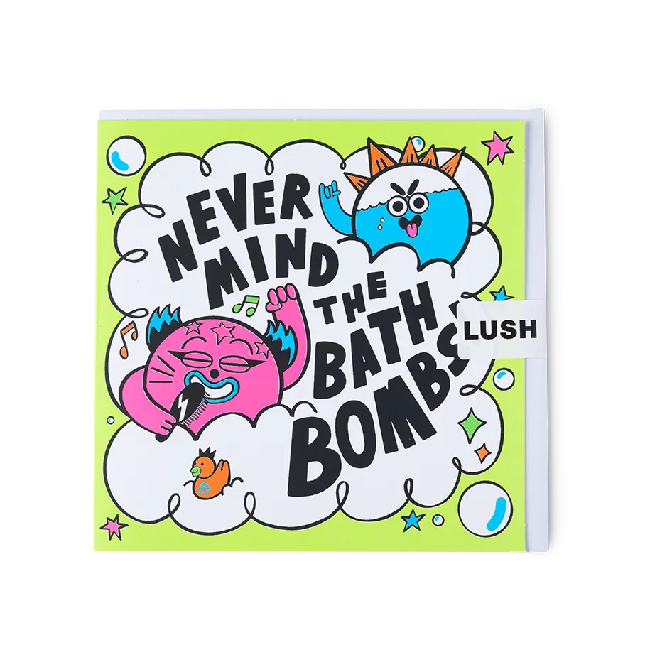 Never Mind the Bath Bombs